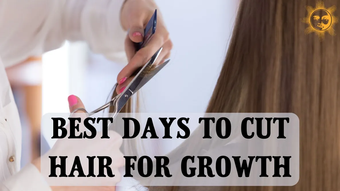 best days to cut hair for growth